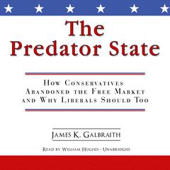 The Predator State by James K. Galbraith audiobook