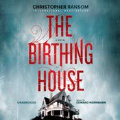 The Birthing House by  Christopher Ransom audiobook