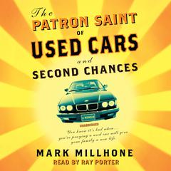The Patron Saint of Used Cars and Second Chances by Mark Millhone audiobook