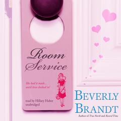 Room Service by Beverly Brandt audiobook