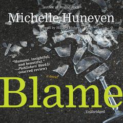 Blame by Michelle Huneven audiobook
