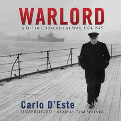 Warlord by Carlo D’Este audiobook