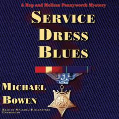Service Dress Blues by Michael Bowen audiobook