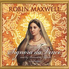 Signora da Vinci by Robin Maxwell audiobook