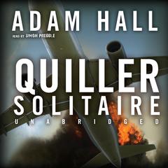 Quiller Solitaire by Adam Hall audiobook