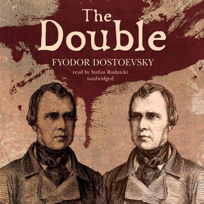The Double by Fyodor Dostoevsky audiobook