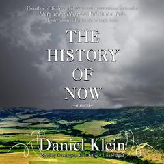 The History of Now by Daniel Klein audiobook
