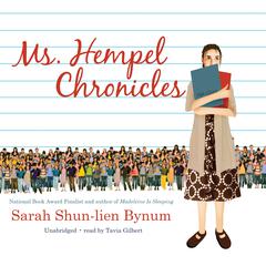 Ms. Hempel Chronicles by Sarah Shun-lien Bynum audiobook