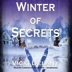 Winter of Secrets by Vicki Delany audiobook