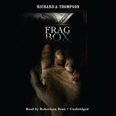 Frag Box by Richard A. Thompson audiobook