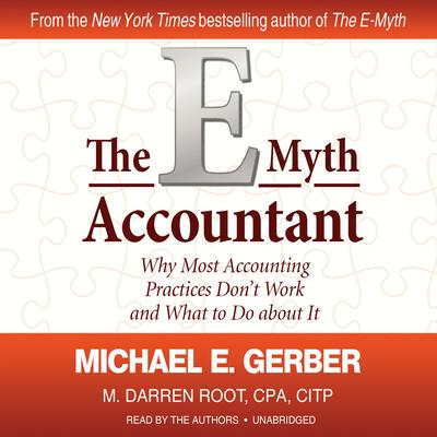 The E-Myth Accountant by Michael E. Gerber audiobook