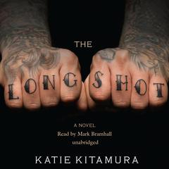 The Longshot by Katie Kitamura audiobook