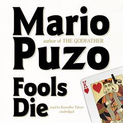 Fools Die by Mario Puzo audiobook
