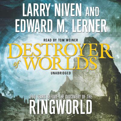 Destroyer of Worlds by Larry Niven audiobook