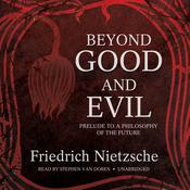 Beyond Good and Evil by  Friedrich Nietzsche audiobook