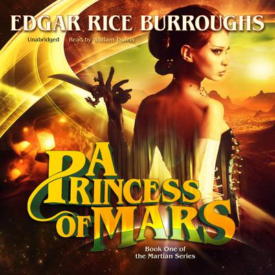 A Princess of Mars by Edgar Rice Burroughs audiobook