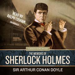The Memoirs of Sherlock Holmes by Arthur Conan Doyle audiobook