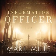 The Information Officer by Mark Mills audiobook