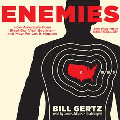 Enemies by Bill Gertz audiobook