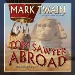 Tom Sawyer Abroad by Mark Twain audiobook