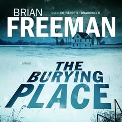 The Burying Place by Brian Freeman audiobook