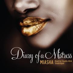 Diary of a Mistress by Miasha audiobook
