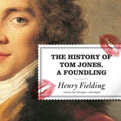 The History of Tom Jones, a Foundling by Henry Fielding audiobook
