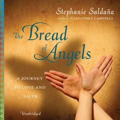 The Bread of Angels by Stephanie Saldaña audiobook