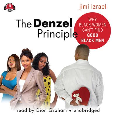 The Denzel Principle by Jimi Izrael audiobook