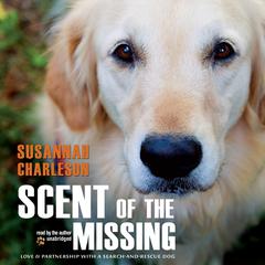 Scent of the Missing by Susannah Charleson audiobook