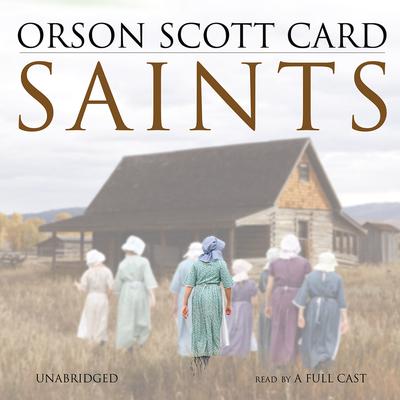 Saints by Orson Scott Card audiobook