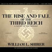The Rise and Fall of the Third Reich by  William L. Shirer audiobook