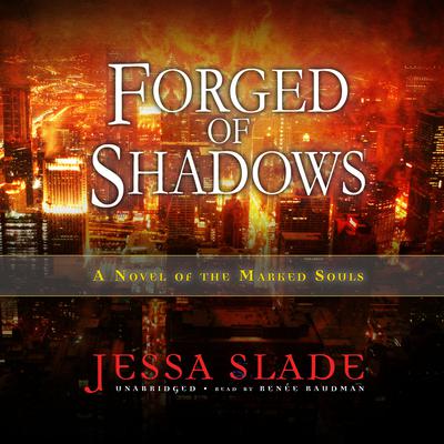 Forged of Shadows by Jessa Slade audiobook