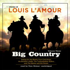 Big Country, Vol. 3 by Louis L’Amour audiobook