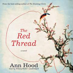 The Red Thread by Ann Hood audiobook