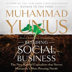 Building Social Business by Muhammad Yunus audiobook