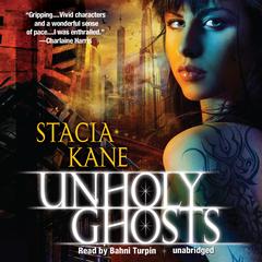 Unholy Ghosts by Stacia Kane audiobook