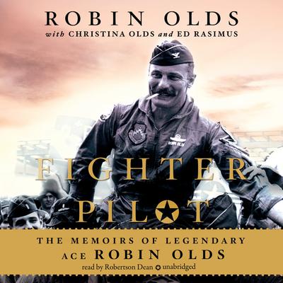 Fighter Pilot by Robin Olds audiobook