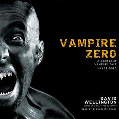 Vampire Zero by David Wellington audiobook