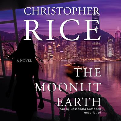 The Moonlit Earth by Christopher Rice audiobook