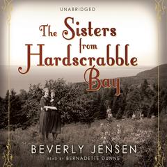 The Sisters from Hardscrabble Bay by Beverly Jensen audiobook
