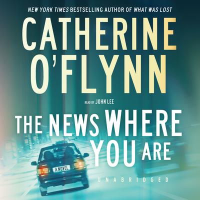 The News Where You Are by Catherine O’Flynn audiobook