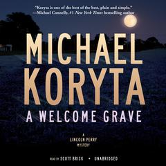 A Welcome Grave by Michael Koryta audiobook