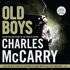 Old Boys by Charles McCarry audiobook