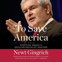 To Save America by Newt Gingrich audiobook