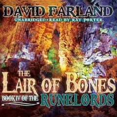 The Lair of Bones by David Farland audiobook