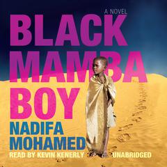 Black Mamba Boy by Nadifa Mohamed audiobook