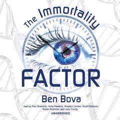 The Immortality Factor by Ben Bova audiobook