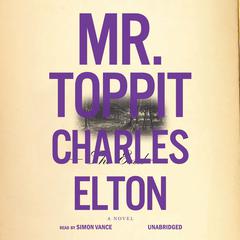 Mr. Toppit by Charles Elton audiobook