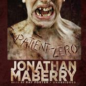 Patient Zero by  Jonathan Maberry audiobook